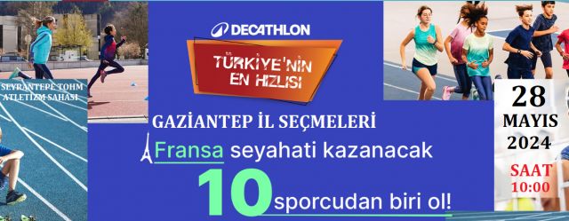 DECATHLON TÜRKİYE’NİN EN HIZLISI GAZİANTEP İL SEÇMESİ YARIŞMALARI